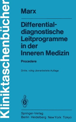 Differentialdiagnostische Leitprogramme in der Inneren Medizin Procedere Buch x