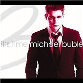 Michael Buble : Its Time [Digipak] [Bonus Tracks + Poste CD Fast and FREE P & P