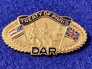 Original DAR “Treaty Of Paris” Anniversary Pin - Gold Filled - Numbered