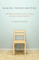 Making Things Better A. David Napier Taschenbuch Kartoniert / Broschiert 2013