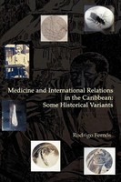 Rodrigo Fernos | Medicine And International Relations In The Caribbean | Buch