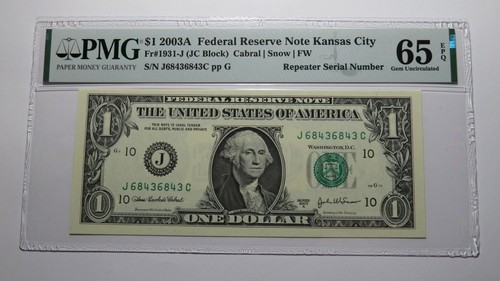 $1 2003 Repeater Serial Number Federal Reserve Currency Bank Note Bill PMG UNC65
