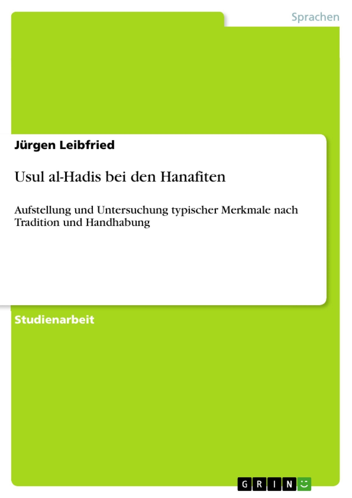 Usul Al-hadis Bei Den Hanafiten Jürgen Leibfried Taschenbuch Paperback
