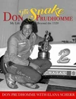 Don the Snake Prudhomme- Op/HS: My Life Beyond the 1320, Prudhomme, Don, Very Go