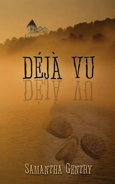 Deja Vu Samantha Gentry Taschenbuch Kartoniert / Broschiert Englisch 2009-image