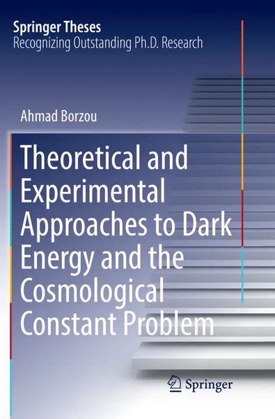 Theoretical And Experimental Approaches To Dark Energy And The Cosmological...-image