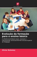 EvoluçãO Da FormaçãO Para O Ensino BáSico Olivier Bolomey Taschenbuch 2026