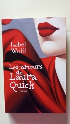 Laura Quicks Liebe | Isabel Wolff | Das große Buch des Monats | Guter Zustand