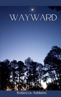 Wayward Rebecca Addams Taschenbuch Englisch 2024 BookLeaf Publishing