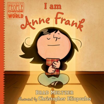 I Am Anne Frank by Brad Meltzer: New