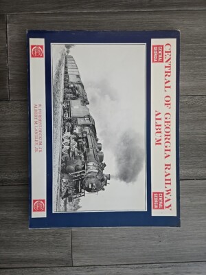 Central of Georgia Railway Album by Beckum & Langley Autographed By Both Authors