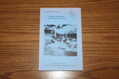 American Youth Hostels Canoeing Guide Pennsylvania West Virginia Book 6th 1975