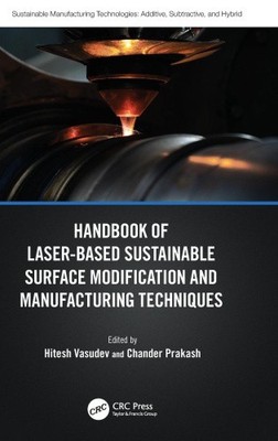 Handbuch der laserbasierten nachhaltigen Oberflächenmodifikation und -herstellung