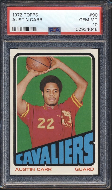 1972 Topps Basketball Austin Carr ROOKIE #90 PSA 10 CAVALIERS GEM MINT POP 8