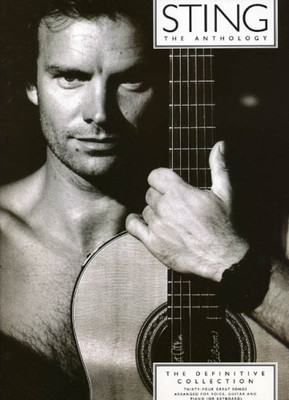Sting: The Anthology : the definitive collection : [thirty-four... - Sting