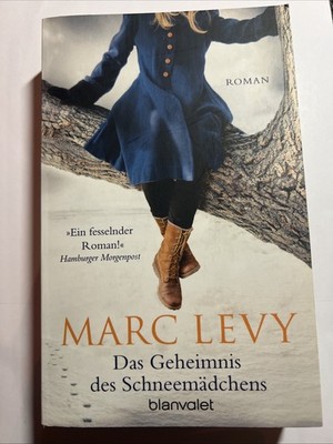   Das Geheimnis des Schneemädchens   Roman von Marc Levy (2017, Taschenbuch Sch3