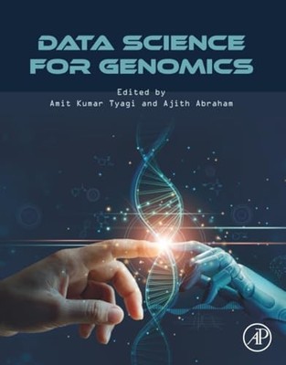 Data Science for Genomics by Amit Kumar Tyagi 9780323983525 NEW