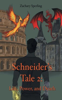 Schneider's Tale 2 | Life, Power, and Death | Zachary Sperling | Taschenbuch