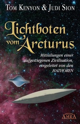 Lichtboten vom Arcturus | Tom Kenyon (u. a.) | Buch | Lesebändchen | 222 S.