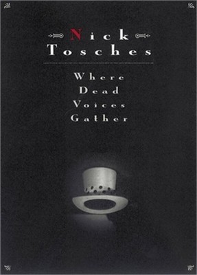 Where Dead Voices Gather (Paperback or Softback)