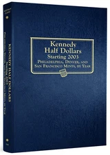 Whitman Classic Album 4773 / 5045 Kennedy Half Dollar 2003-2025 PD&S   Book 50