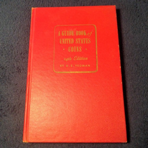 A Guide Book Of United States Coins 14th Edition By R. S. Yeoman Red Book 1961