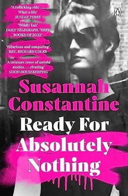 Ready For Absolutely Nothing:  I... by Constantine, Susanna Paperback / softback