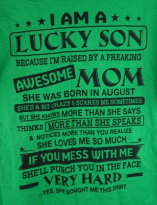 Men's  I Am A lucky Son I Have A Crazy Mom Born In August Men's T-Shirt Large 