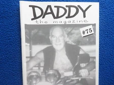 DADDY THE MAGAZINE #75  GANYMEDE PRESS   2004