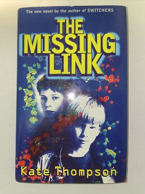 The Missing Link by Kate Thompson (Hardcover, 2000)