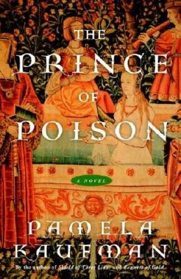 The Prince of Poison: A Novel (Alix of Wanthwaite) - Paperback - GOOD