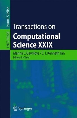 Transactions on Computational Science XXIX - 9783662545621