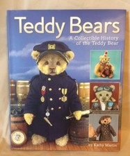 Book - Teddy Bears - A Collectible History Of The Teddy Bear By Kathy Martin