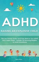 Oliver Miller | Adhd - Raising An Explosive Child | Buch | Englisch (2022)