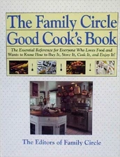 The Family Circle Good Cook's Book - hardcover Family Circle Books