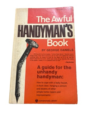 The Awful Handyman's Book by George Daniels 1970