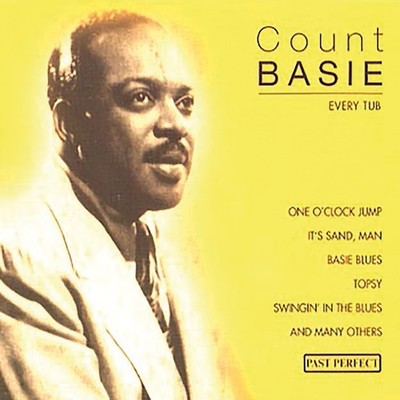 Every Tub Count Basie