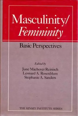 Männlichkeit/Weiblichkeit: Grundperspektiven, June Machover Reinisch etc.