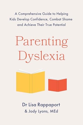Headline Home Parenting Dyslexia: A Comprehensive Guide To Helping Kids Combat Shame, Build Confidence And Achieve Their True Potential - Image 5