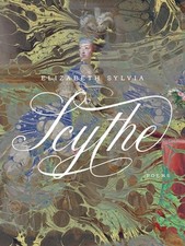 Scythe by Elizabeth Sylvia Paperback Book