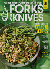 FORKS OVER KNIVES MAGAZINE | SPRING 2023 | TASTY WAYS TO EAT YOUR VEGGIES