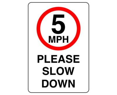 5mph Please Slow Down - PVC, Aufkleber oder Diabond