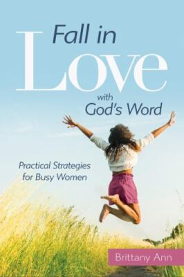 Fall in Love with God's Word, Brittany Ann, New Book