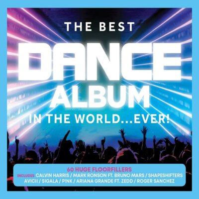 The Best Dance Album In The World... Ever! - Various (2019) 3 CDS 60 Tracks VGC!