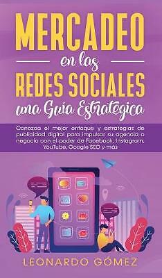Mercadeo en las Redes Sociales: Conozca el mejor enfoque y estrategias de...