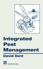 Integrated Pest Management, Hardcover by Dent...