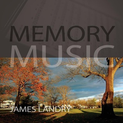 Memory Music James Landry Paperback Apippa Publishing Company Med