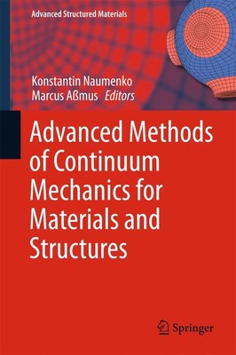 Marcus Aßmus (u. a.) | Advanced Methods of Continuum Mechanics for Materials...