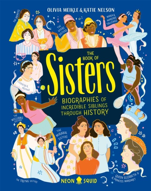 The Book of Sisters: Biographies of Incredible by Katie Nelson HARDBACK - Image 4