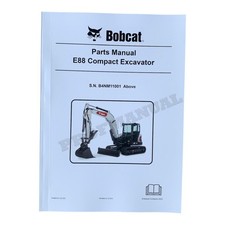 Bobcat E88 Excavator Parts Catalog Manual 7448214 SN B4NM11001